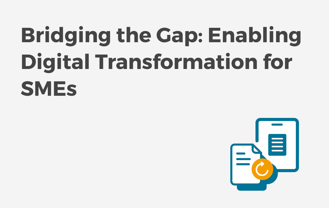 Bridging the Gap: Enabling Digital Transformation for SMEs